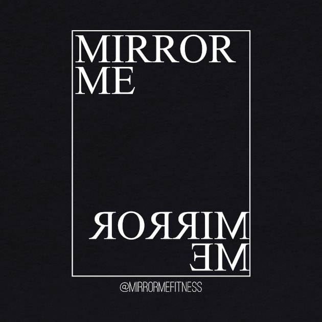 MIRROR ME by MirrorMeFitness